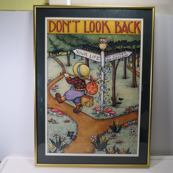 Mary Engelbreit Other - Mary Engelbreit "Don't Look Back" Metal Professionally Framed Glass & Matted